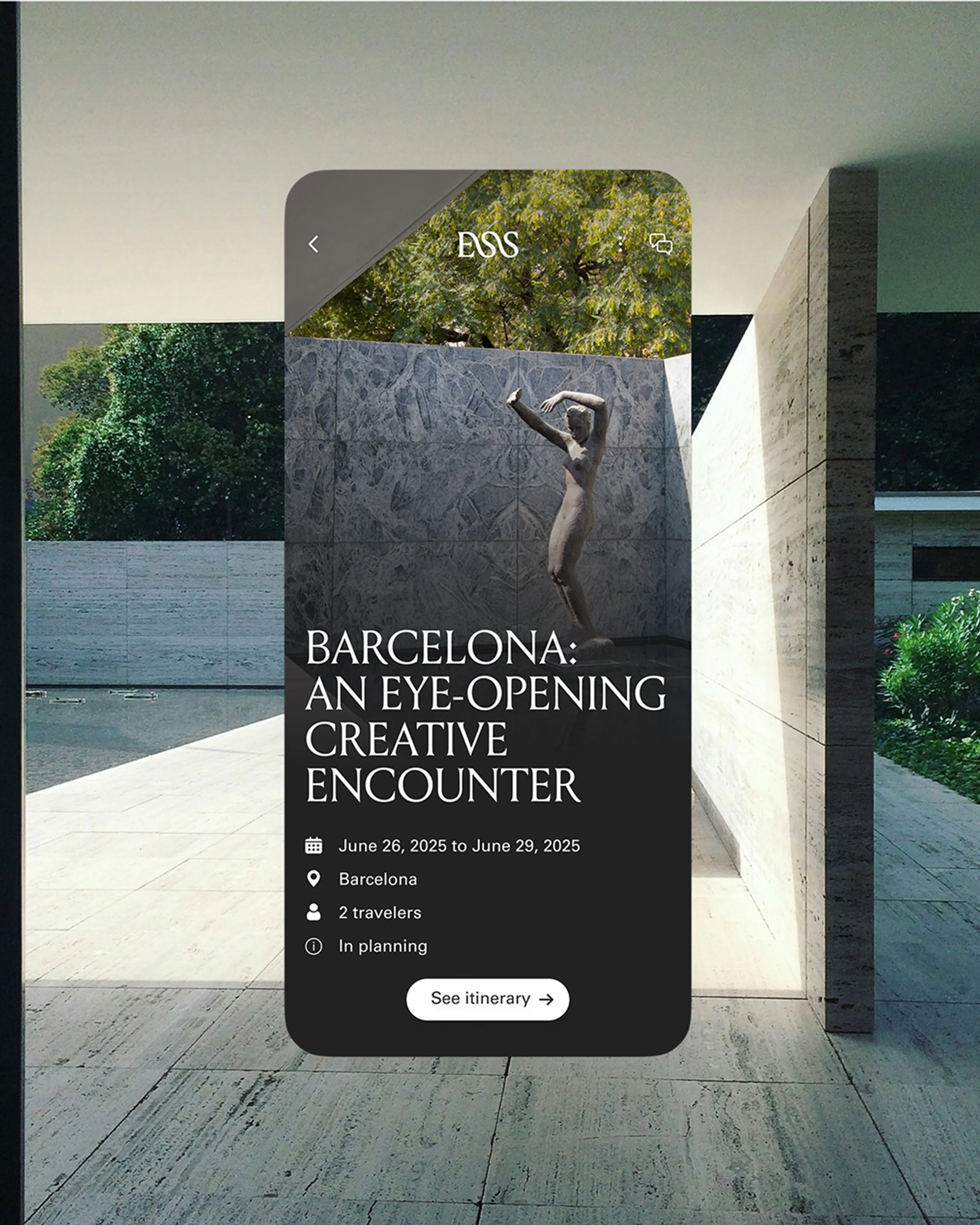 Showcase of an event recommended by the Essentialist app taking place in the Barcelona Pavilion.